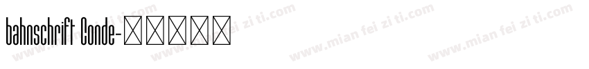 bahnschrift Conde字体转换